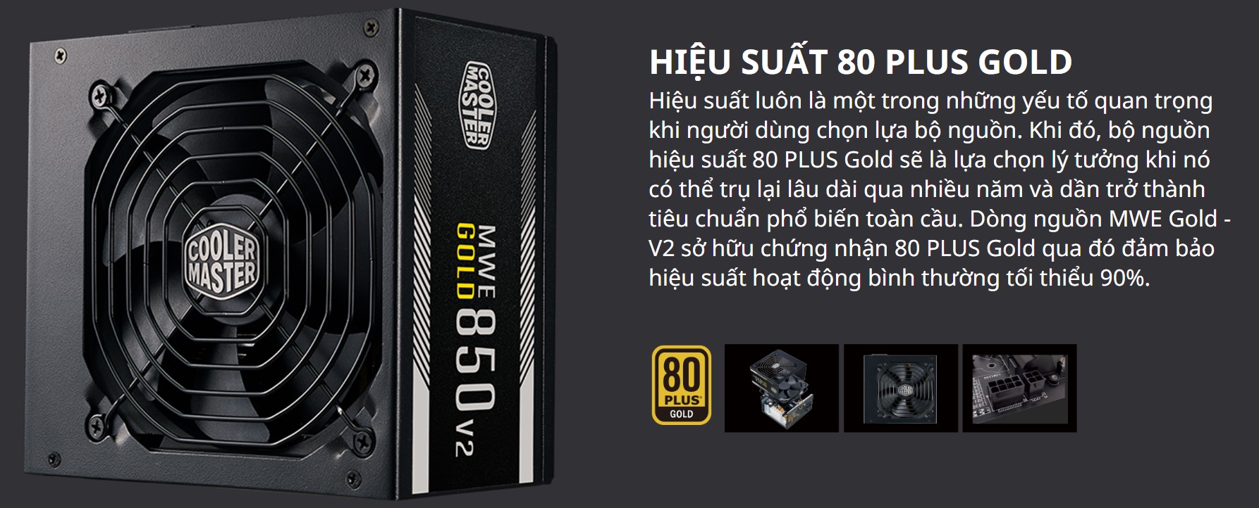Nguồn Máy Tính Cooler Master MWE GOLD 850-V2  850W (80 Plus Gold/Màu Đen) 